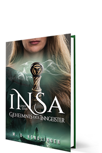 INSA und das Geheimnis der Inngeister (Hardcover Edition)