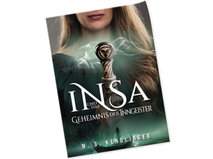 INSA und das Geheimnis der Inngeister (Hardcover Edition)